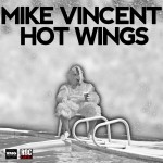 mike vincent hot wings