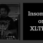 Insomniax on XLTRAX